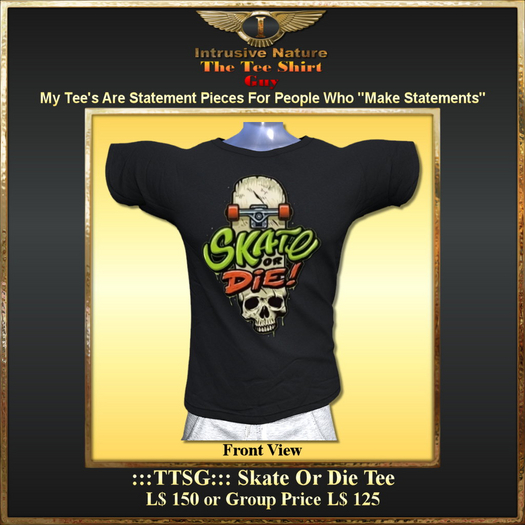 :::TTSG:::  Skate or Die Tee