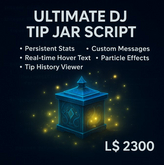 Ultimate DJ Tip Jar Script (Full Perm) – Persistent Stats, Particles, Custom Messages & History Tracking for Second Life
