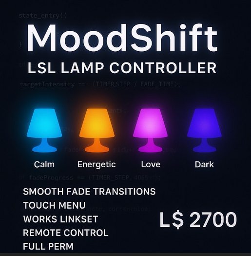 MoodShift LSL Lamp Controller – Full Perm Dynamic Color & Glow Fade System for Lamps, Decor & Ambient Lighting