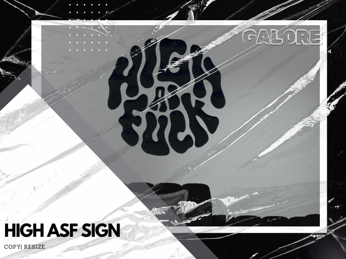 [G A L O R E] HIGH ASF SIGN