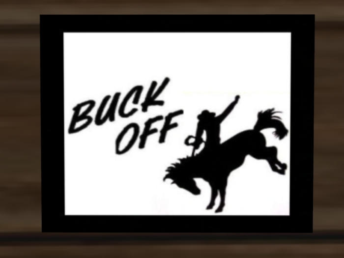 Buck Off -  Sign