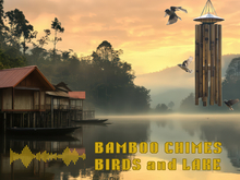 Sound: Windchime - Bamboo Birds Lake [Copy]
