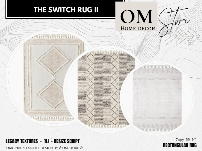 |OM| The Switch Rug II