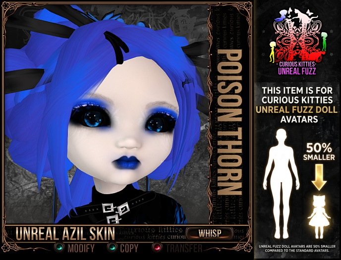 =^.^= Curious Kitties Unreal Fuzz - Unreal Azil Whisp Skin - Poison Thorn