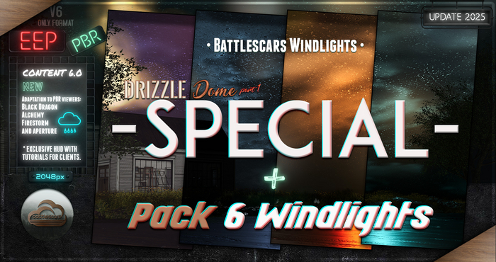 - BATTLESCARS WINDLIGHTS - SPECIAL - DRIZZLE DOME: P.1 6.0 (EEP / PBR)