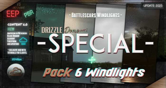 - BATTLESCARS WINDLIGHTS - SPECIAL - DRIZZLE DOME: P.2 6.0 (EEP / PBR)