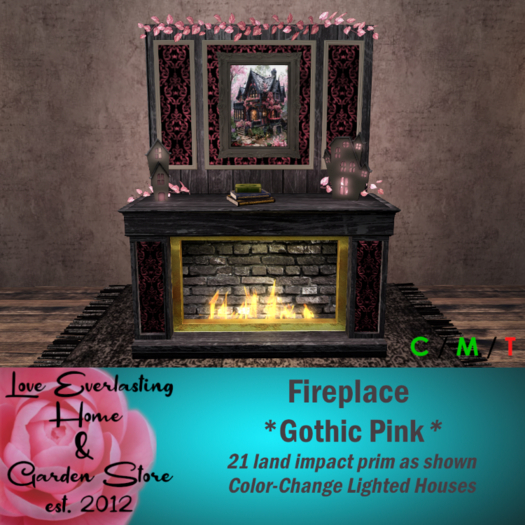 LE ~ Fireplace *Gothic Pink* 