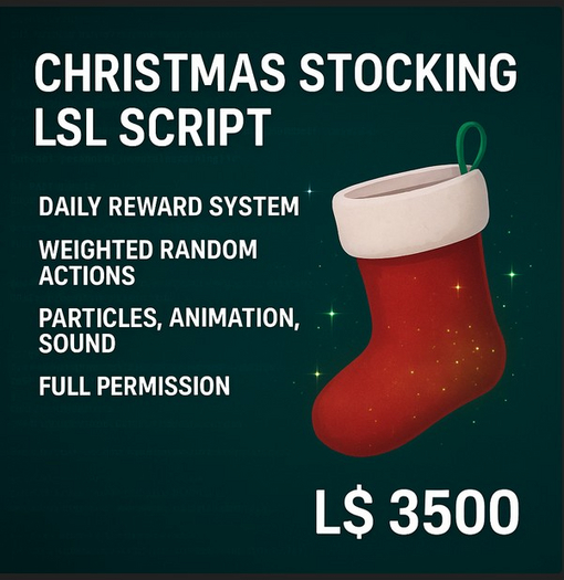 Christmas Stocking LSL Script–Daily Reward System with Weighted Random Gifts, Particles, Sounds & Animations (Full Perm)