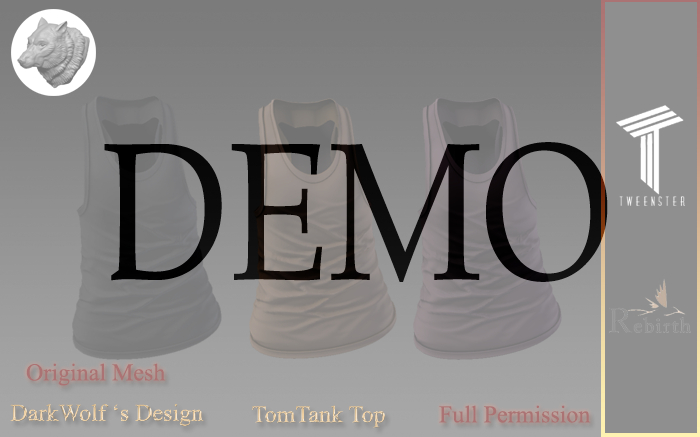 Tom Tank Top Tweenster Rebirth Demo