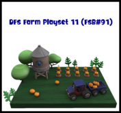 DFS Farm Playset 11 (FSB#91) - ACTUAL ITEM