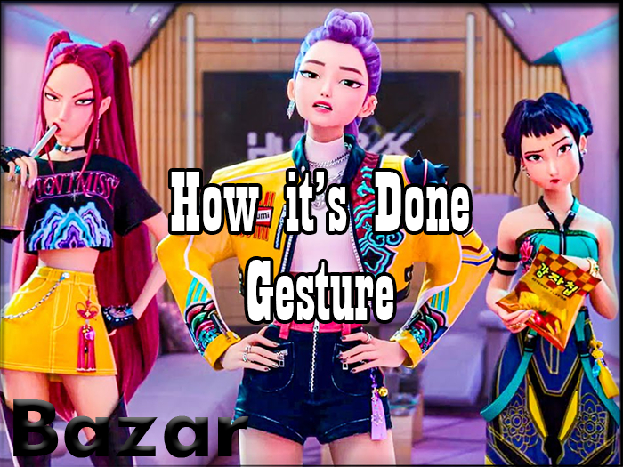 BAZAR - How it's done Gesture