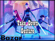 BAZAR - Takedown Gesture