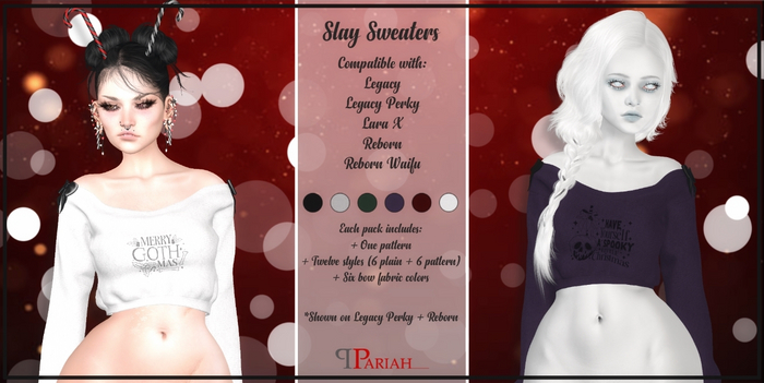 .:.Pariah.:. Slay Sweaters Chubby Pack