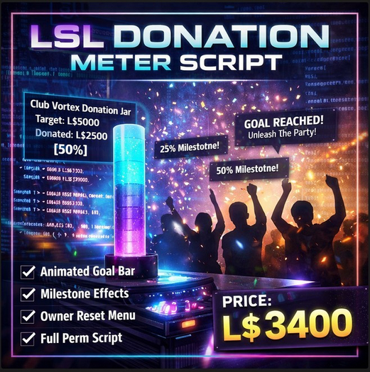 LSL Donation Meter Script – Animated Goal Bar, Milestones, Particles & Owner Controls | Full Perm