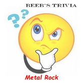 Beeb's Trivia - Metal Rock