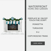 ♥ Waterfront Fireplace Turquoise Poinsettia ♥