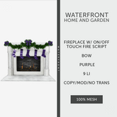 ♥ Waterfront Fireplace Purple Bow ♥