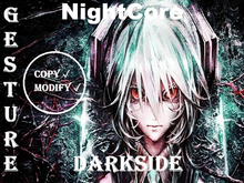 GESTURE:NightCore-DarkSide