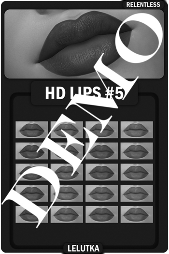 RELENTLESS HD LIPS #5 [DEMO]