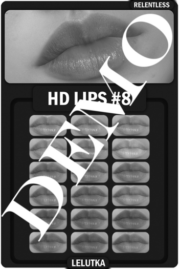 RELENTLESS HD LIPS #8 [DEMO]