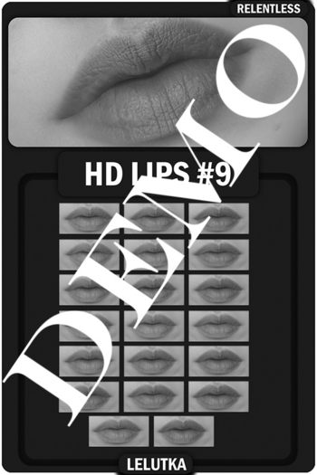 RELENTLESS HD LIPS #9 [DEMO]
