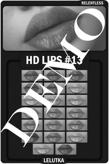 RELENTLESS HD LIPS #13 [DEMO]