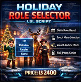 Holiday Role Selector LSL Script with Daily Reset, Visual Effects & User Guide | Full Perm