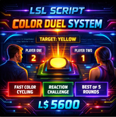 LSL Color Duel Reaction Game System – Two-Player Reflex Combat | Full Perm Script with User Guide