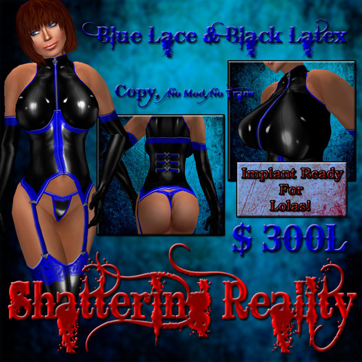 Shattering Reality: Blue Lace & Black Latex
