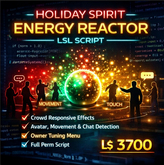 Holiday Spirit Energy Reactor – Smart Crowd-Responsive Light & Particle LSL Script (Full Perm)