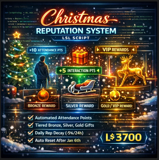 Christmas Reputation System LSL Script – Automated Seasonal Rewards, Attendance Tracking, VIP Tiers & Decay (Full Perm)