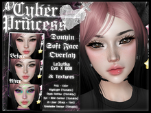 Cyber Princess. Douyin Soft Face Overlay BOM (Lel Evo X)
