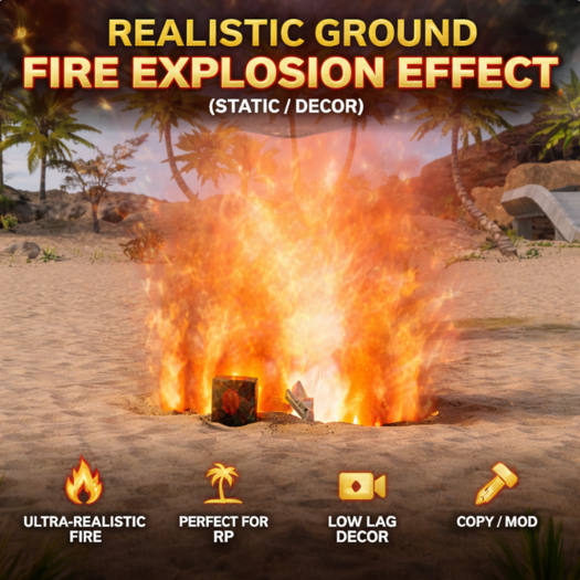 Realistic Ground Fire Explosion Effect (Static / Decor)
