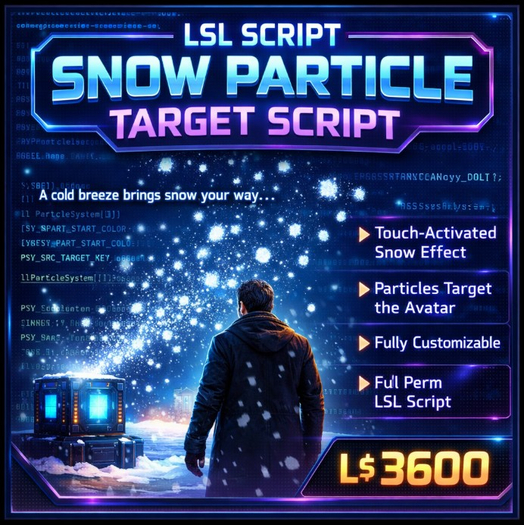 LSL Snow Particle Target Script | Touch-Activated Snow Effect | Full Perm Winter Particle System