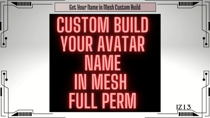 Get Your Name in Mesh Custom Build