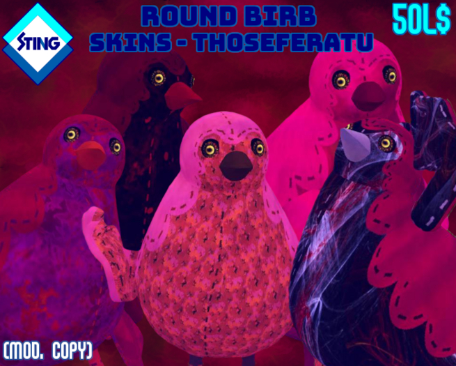 [STING WORLD] Thoseferatu Round Birb Skins