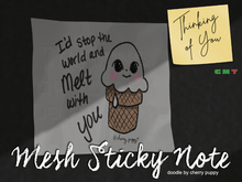 MELT WITH YOU - Thinking of You Sticky Note