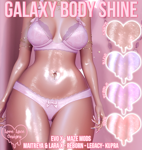 ::LL:: Galaxy Body Shine