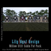 Lily Myst Design Willow Stilt Cabin Fat-Pack
