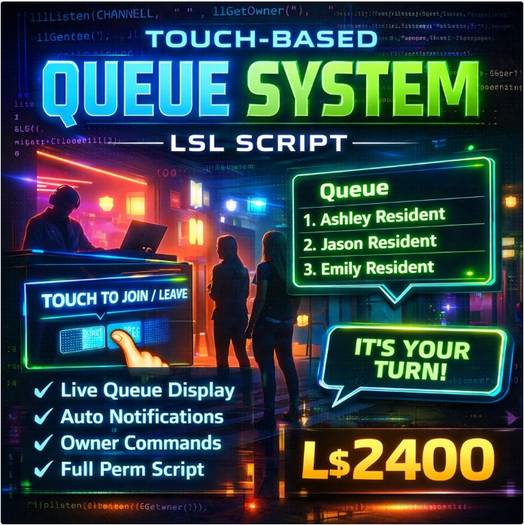 Touch-Based Queue System LSL Script – Smart Queue Manager | Full Perm | Clubs, DJs, Events
