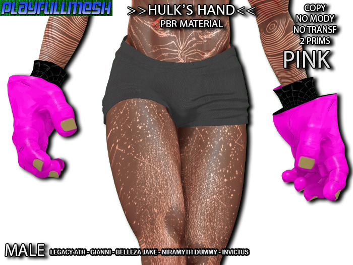 **Hulk's Hand MALE (PINK)**PlayFullMesh