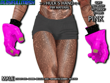 **Hulk's Hand MALE (PINK)**PlayFullMesh