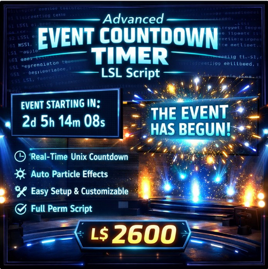 Advanced Event Countdown Timer LSL Script – Real-Time Unix Countdown, Auto Trigger Effects, Full Perm