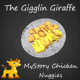 Chicken Nuggies - [MyStory]