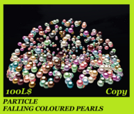 PARTICLE FALLING COLOURED PEARLS