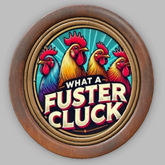 Token-Fuster Cluck