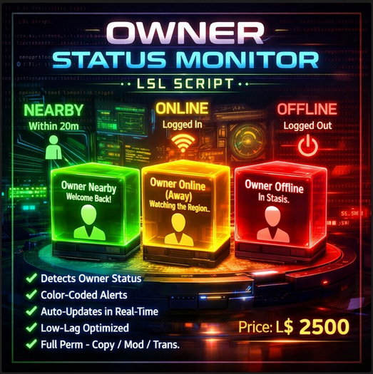 Owner Status Monitor LSL Script | Real-Time Online, Nearby & Offline Indicator | Full Perm