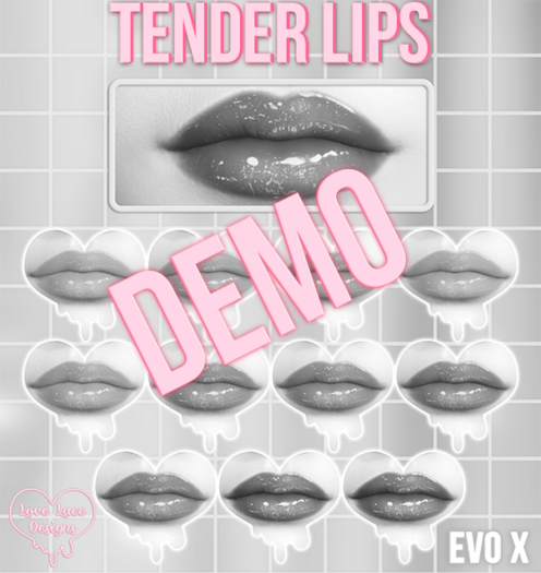 ::LL:: TENDER LIPS DEMO