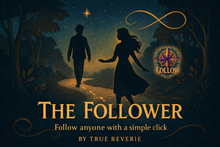 [True Reverie] The Follower