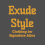 ! Exude Style !